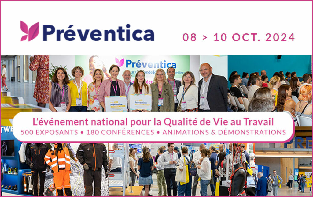 Du 8 au 10 Octobre : Préventica Lyon – le rendez-vous national de l’innovation pour la qualité de vie et des conditions de travail