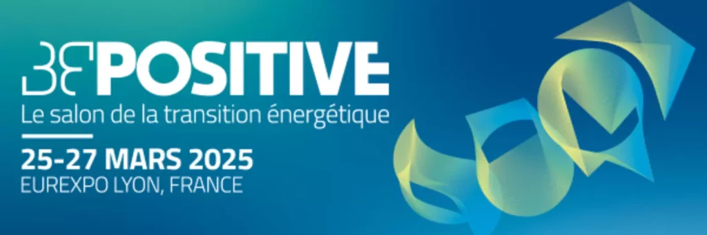 Salon BEPOSITIVE 2025 : l’innovation au coeur des enjeux pour les professionnels de l’énergie et du bâtiment